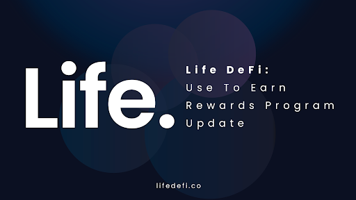 Revolutionizing Engagement: Life DeFi Unveils Innovative Use to Earn Referral Program Elevating User Rewards